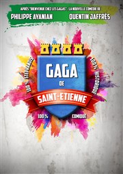Gaga de Saint-Étienne Comdie Triomphe Affiche
