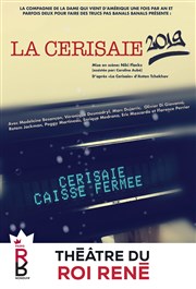 La Cerisaie 2019 Thtre du Roi Ren - Paris Affiche