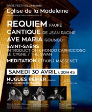 Requiem de Fauré | Hugues Reiner Paris Festival Eglise de la Madeleine Affiche
