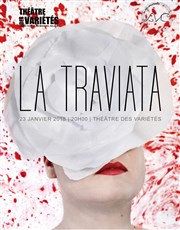 La Traviata Thtre des Varits - Grande Salle Affiche