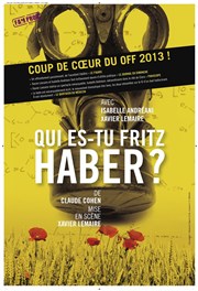 Qui es-tu Fritz Haber ? Thtre de la Mditerrane - Espace Comdia Affiche