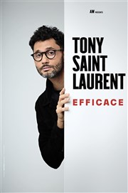 Tony Saint Laurent dans Efficace Thtre Le Colbert Affiche
