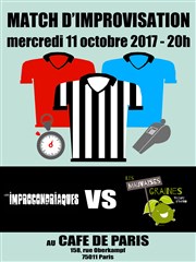 Match d'Improvisation | Improcondriaques VS Mauvaises Graines Caf de Paris Affiche