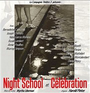 Night School et Célébration Thtre de Nesle Affiche