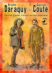 Gaston Couté - L'insurrection poétique Publico Librairie du monde libertaire Affiche