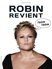 Robin revient | avec Muriel Robin Arnes de l'Agora Affiche