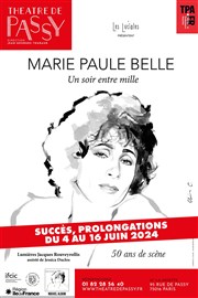 Marie Paule Belle : Un Soir entre Mille | Juin 2024 Thtre de Passy Affiche