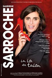 Sandrine Sarroche dans La Loi Du Talon Le Paris - salle 3 Affiche