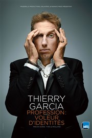 Thierry Garcia dans Profession : voleur d'identités Thtre le Palace - Salle 4 Affiche