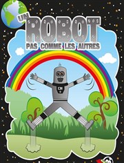 Un robot pas comme les autres Le P'tit thtre de Gaillard Affiche