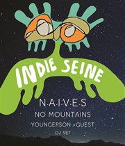 Naives + No Mountains + Yougerson + DJ set La Dame de Canton Affiche