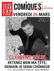 Clément Brun dans Retenez bien ma tête, 2main, je serai chômeur Charlie Chaplin Affiche