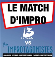 Match d'impro 13àL'Ouest vs Les Improtagonistes Foyer Tolbiac Affiche