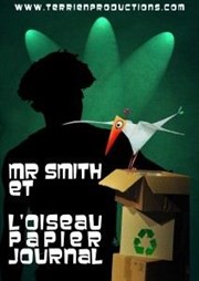 Mr. Smith et l'oiseau papier journal Thtre du Cyclope Affiche