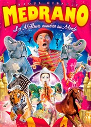 Le Grand Cirque Médrano | - Mulhouse Chapiteau Medrano  Mulhouse Affiche