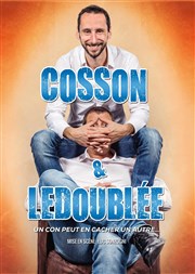 Arnaud Cosson et Cyril Ledoublée dans Cosson et Ledoublée L'Entrepot Affiche