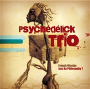 Psychédélick trio - Jazz Ka Philosophy 7 Le Baiser Sal Affiche