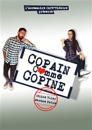 Céline Volay et Maxime Fabre dans Copain comme copine Caf Thtre de l'Accessoire Affiche