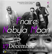 Fnaïre & Nabyla Maan | Concert caritatif Palais des congrs Paris Est Affiche