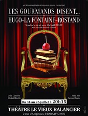 Les Gourmands disent... Hugo - La Fontaine - Rostand Le Vieux Balancier Affiche