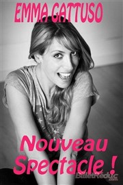 Emma Gattuso | Nouveau Spectacle La comdie de Nancy Affiche