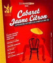 Cabaret Jaune Citron L'Auguste Thtre Affiche