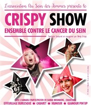 Le Crispy Show Le Trianon Affiche