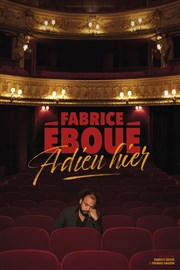 Fabrice Eboué dans Adieu hier Thtre Fmina Affiche