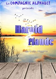Harold & Maude Thtre L'Alphabet Affiche