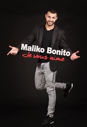 Maliko Bonito dans Je vous aime Caf Thtre du Ttard Affiche