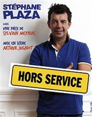 Hors service | avec Stéphane Plaza Thtre Sbastopol Affiche