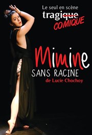 Lucie Chochoy dans Mimine sans racine Les Arts dans l'R Affiche
