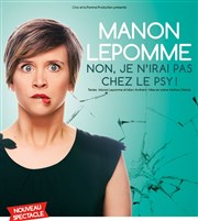 Manon Lepomme dans Non je n'irai pas chez le psy ! Caf Thtre Le Citron Bleu Affiche