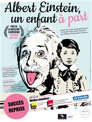 Albert Einstein: Un enfant à part Thtre de la Tour Eiffel Affiche