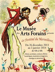 Musée des Arts Forains | Festival du Merveilleux Muse des Arts Forains Affiche
