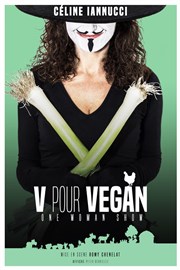 Céline Iannucci dans V pour Vegan Thtre le Tribunal Affiche