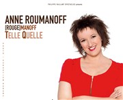 Anne roumanoff dans Anne [rouge]manoff telle quelle ! La comdie de Marseille (anciennement Le Quai du Rire) Affiche