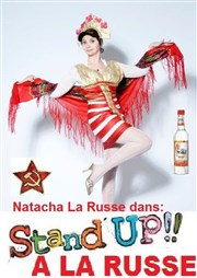 Natacha La Russe dans Stand up à la Russe Culture Rapide Affiche