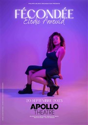 Elodie Arnould dans Fécondée Apollo Thtre - Salle Apollo 360 Affiche