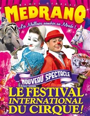 Le Cirque Medrano dans Le Festival international du Cirque | - Thonon chapiteau medrano  Thonon Affiche