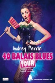 Audrey Perrin dans 40 balais blues tour Caf Thtre Le Citron Bleu Affiche