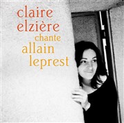 Claire Elziere chante Allain Leprest L'Europen Affiche