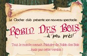 Robin des Bois - Le clocher Club Salle festive Nantes Erdre Affiche