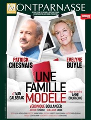 Une famille modèle | Avec Patrick Chesnais, Evelyne Buyle Thtre Montparnasse - Grande Salle Affiche
