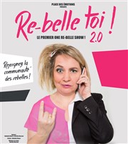 Nathalie Meyer dans Re-belle toi 2.0 La Cible Affiche