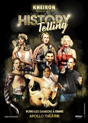 History Telling | avec Kheiron Apollo Thtre - Salle Apollo 360 Affiche
