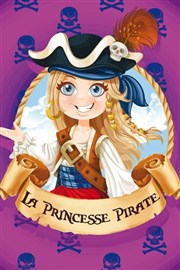 Princesse Pirate La Comdie des Suds Affiche