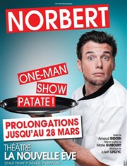 Norbert dans One man show patate ! La Nouvelle Eve Affiche