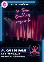 La Team Building improvise Caf de Paris Affiche
