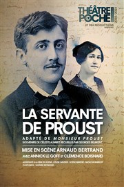 La servante de Proust Le Thtre de Poche Montparnasse - Le Petit Poche Affiche